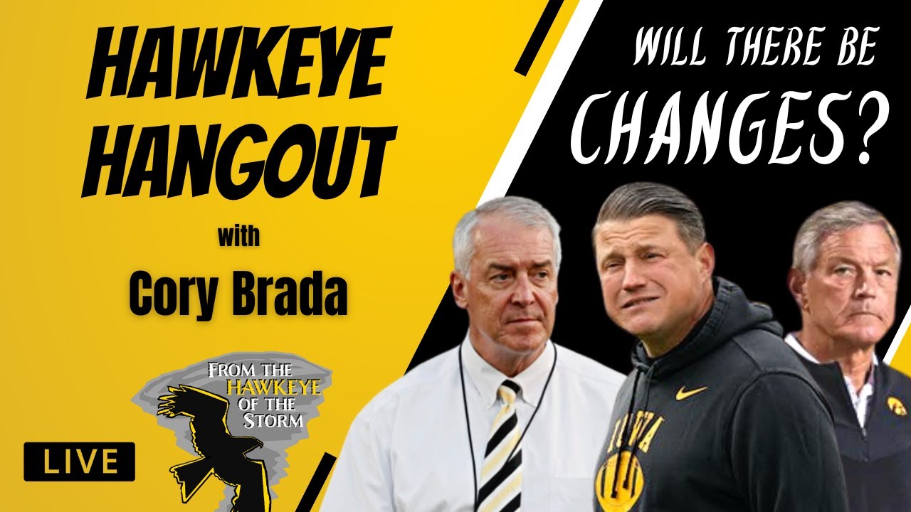 HAWKEYE HANGOUT / WILL IOWA MAKE STAFF CHANGES? / QB ROOM SHUFFLE