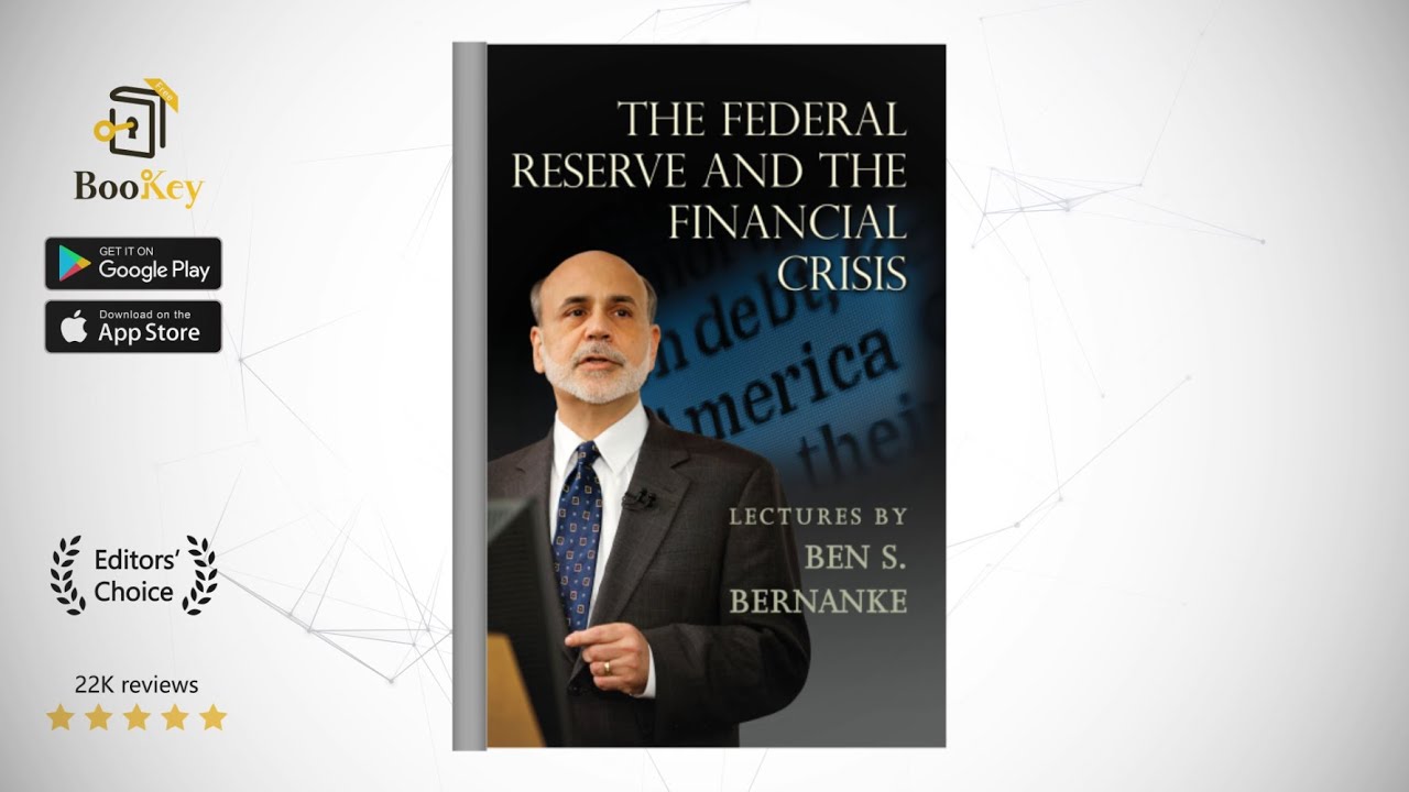 The Federal Reserve and the Financial Crisis  Book Summary By Ben S. Bernanke  Learn about the