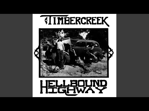 Timbercreek — Hell In The Hills