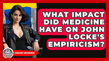What Impact Did Medicine Have On John Locke