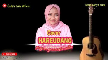 HAREUDANG COVER YUYUN YUNINDIA SELLA ( Official Music Video )