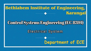 Control System Engineering-EC8391 || Electrical Systems || Bethlahem Institute of Eng. || Emmy Prema