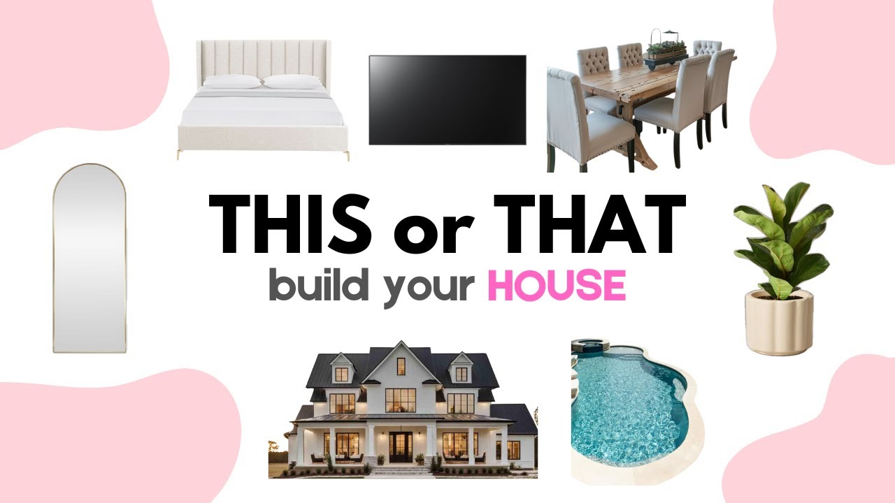 Build Your DREAM House THIS Or THAT 
