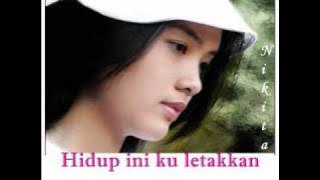 Nikita - Seperti Yang Kau Ingini(with Lyrics) Best View Lagu dari Sinetron Buku Harian Nayla.