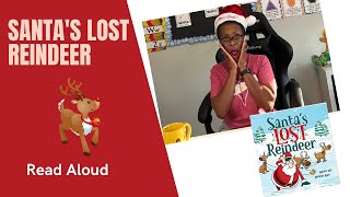 Santa's Lost Reindeer - Kids Book Read Along - Preschool Learning With Ms. G.