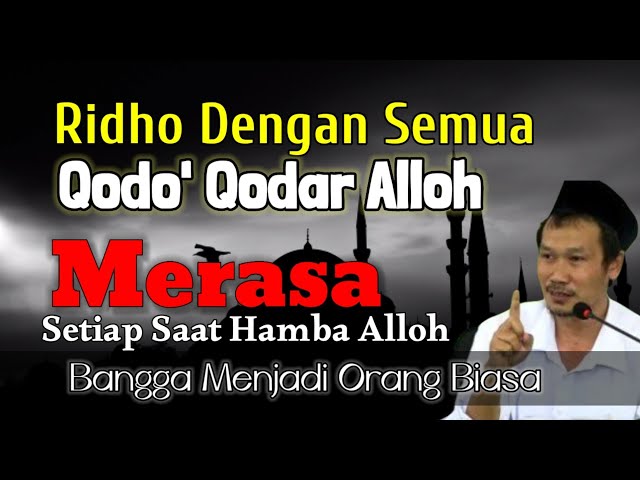 GUS BAHA || RIDHO DENGAN SEMUA QODO' QODAR ALLOH #gusbahaterbaru#ngajionline  @ngajigusbaha82 class=