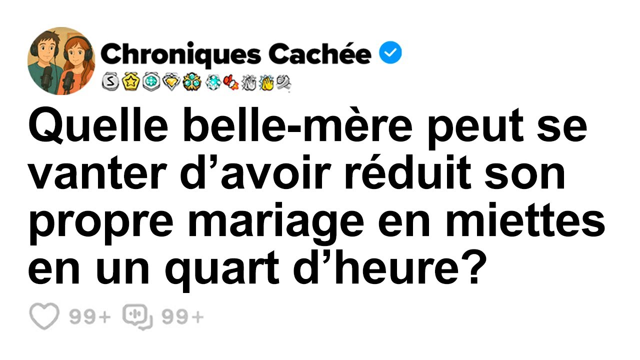 [HISTOIRE COMPLÈTE] Quelle belle-mère a détruit son propre mariage en 15 minutes ?