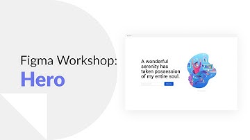 Figma Tutorial (Beginner/Intermediate): Hero