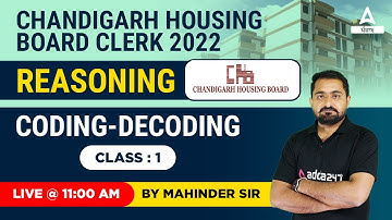 Coding Decoding #1 | Reasoning Classes For Chandigarh Housing Board Clerk | By Mahandar Sir
