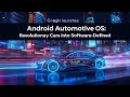 Google launches Android Automotive OS Revolutionizing Cars into Software-Defined #AndroidAutomotive