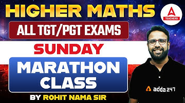 Higher Maths For All TGT/PGT exams 2023 | Maths by Rohit Nama