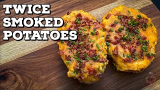 Twice Baked Potatoes Recipe On The Grill | Twice Smoked Potatoes