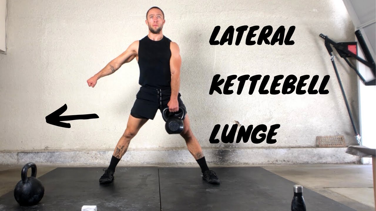 Lateral Kettlebell Lunge Kettlebell Complex Functional Work YouTube