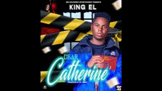 King-El-Dear-Catherine-Produced-By-Dj-Robot