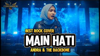 Download Lagu MAIN HATI - ANDRA \u0026 THE BACKBONE | Rock Cover By CONVEROCK MP3