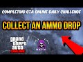 COLLECT AN AMMO DROP 2024 - DAILY CHALLENGE GUIDE