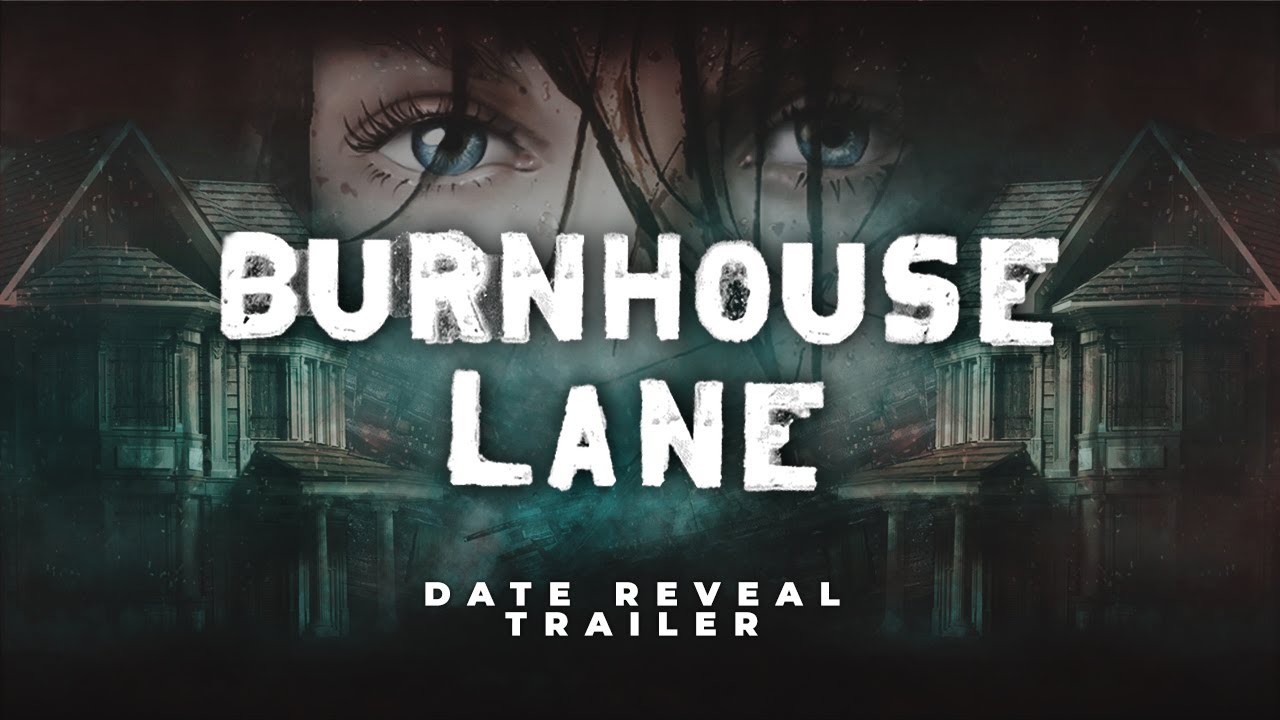 BURNHOUSE LANE | Date Reveal Trailer (PlayStation, Xbox, Nintendo Switch)