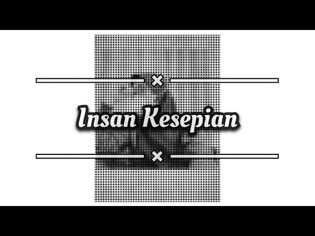 Insan Kesepian - Ejal Azeez (cover by me) #InsanKesepian class=