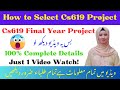CS619 Final Year Project 2025 | Easy Guide for VU Students