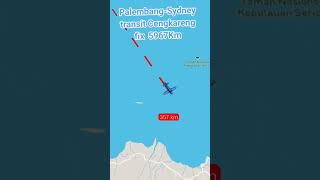 Di Cek Yuukpalembang-Sydney Transit Cengkareng Fix 5967Km