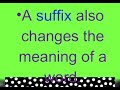 Suffixes &amp; Prefixes
