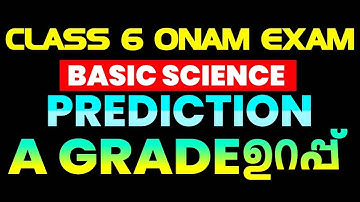 Class 6 BASIC SCIENCE Onam Exam Questions PREDICTION | A Grade ഉറപ്പ് | Exam Winner Class 6