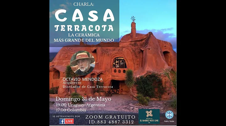 Charla con Octavio Mendoza Arquitecto de  Casa Ter...