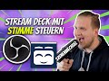 SO STEUERST du dein SAMMI Stream Deck mit der Stimme