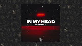 Decabrsky - In My Head