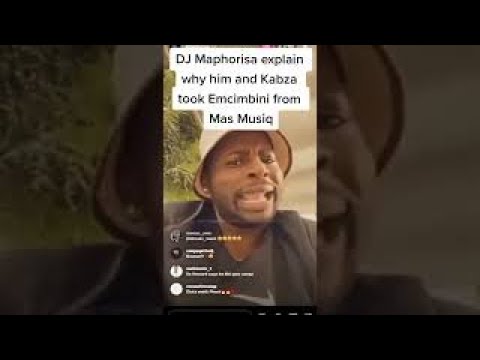 Dj Maphorisa Explains Why He Took Emcimbini From Mas Musiq