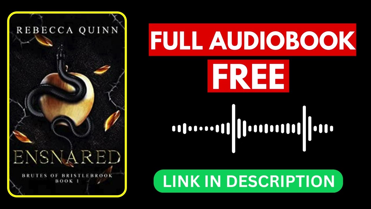 Ensnared by Rebecca Quinn [ Full Audiobook Free ] - YouTube
