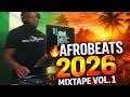 Afrobeats Mix 2026 Volume 1 Afrobeats2026 Newafrobeats Fypシ Trendingmusic mp3