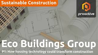 Eco Buildings CEO on how housing technology could transform construction