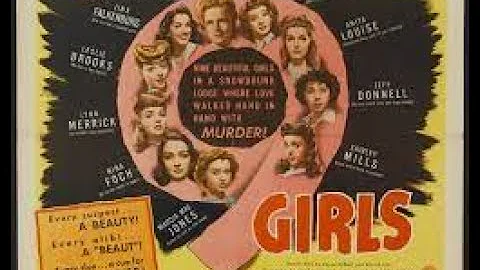 Nine Girls (1944) - Ann Harding, Evelyn Keyes & Ni...