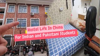 My Hostel Life in CHINA 🇨🇳|Ft Pakistani/Indian Students Life in China 🇨🇳