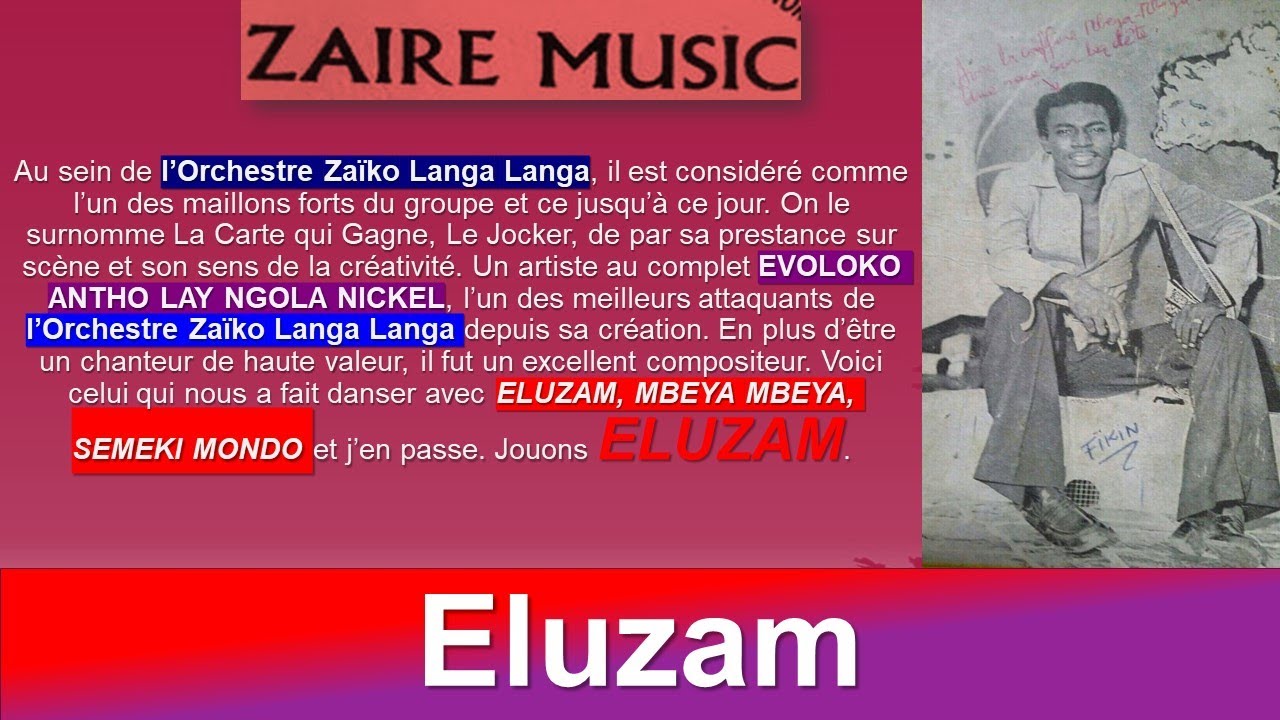 Eluzam 2ème version Voici le Best Seller de Evoloko Antho Lay Ngola & Orchestre Zaïko Langa Langa