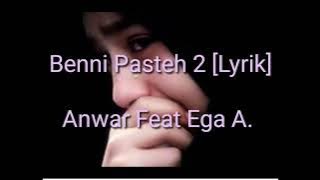Lagu madura sedih [Anwar feat Ega A ] Benni Pasteh 2 lirik