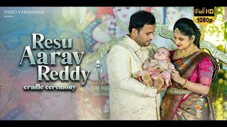 Cradle Ceremony of Aarav Reddy Resu | Studio Varnashala | 2022