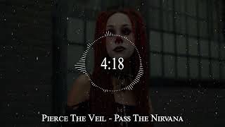 Pierce The Veil - Pass The Nirvana