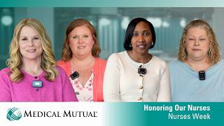 Honoring our Nurses | Nurses Week | Medical Mutual