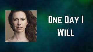 Joy Williams - One Day I Will (Lyrics)