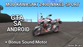 Hanya 5MB!! Mod Motor Kawasaki Z400 Naked Sport   Sound Motor ~GTA SA ANDROID