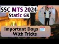 Important Days with Tricks | Static GK For SSC MTS 2024 | Lecture - 12 | GK For MTS 2024