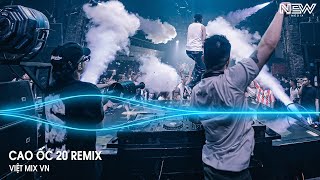 Cao Ốc 20 Remix - Khi Em Đi Anh Dùng Thay Thế Là Điếu Thuốc Lá Và Cà Phê - Nhạc Remix Tiktok 2024