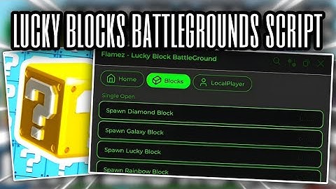 🔥Roblox Lucky Blocks Battlegrounds🔥|  Script - Spawn Any Block, Walkpeed, INF Jump, No Clip