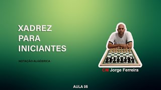 Stulzer Chess: Entendendo a Notação Algébrica no Xadrez