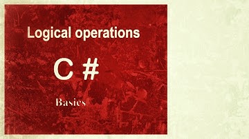 C sharp - Logical operations - شرح العمليات المنطقية سي شارب