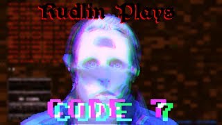 Code 7 - Part 2: It's a horror game now, I guess - Rudlin Plays