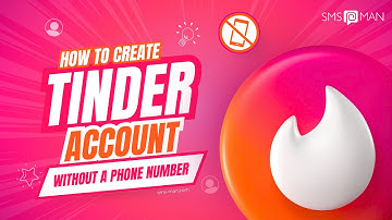 Easy Way to Sign Up for Tinder WITHOUT a Phone Number || Reveals Secret of Dating App