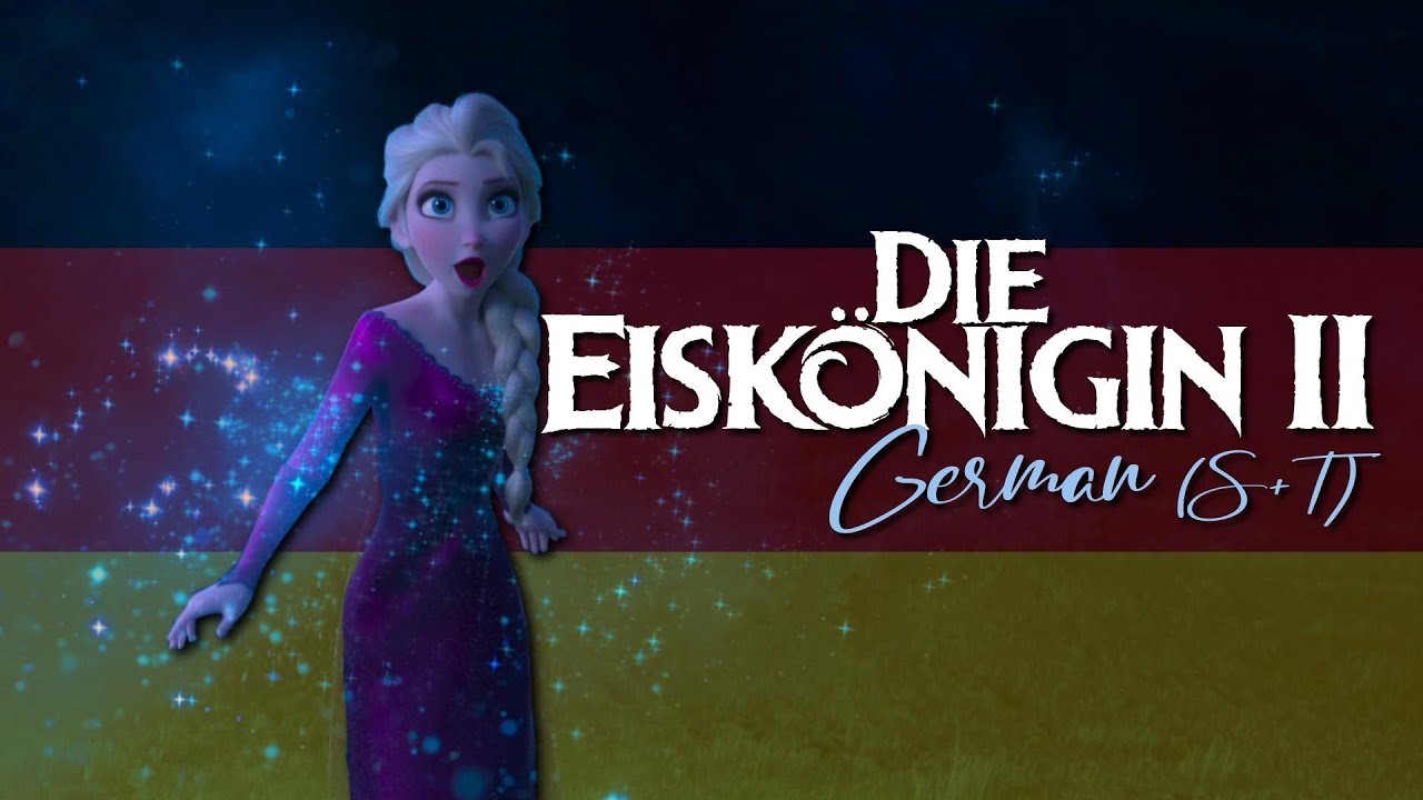 Die Eiskönigin 2 - Wo noch niemand war / Into the unknown [GERMAN] (S+T)